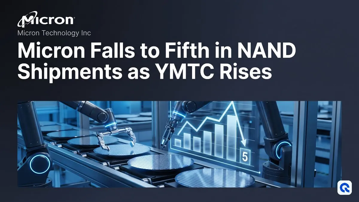 Micron Falls to Fifth in NAND Shipments as YMTC Rises