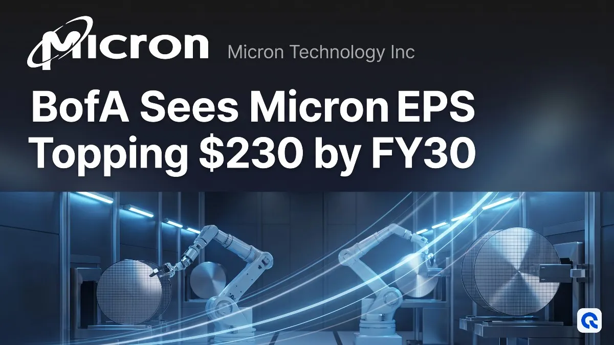 BofA Sees Micron EPS Topping $230 by FY30