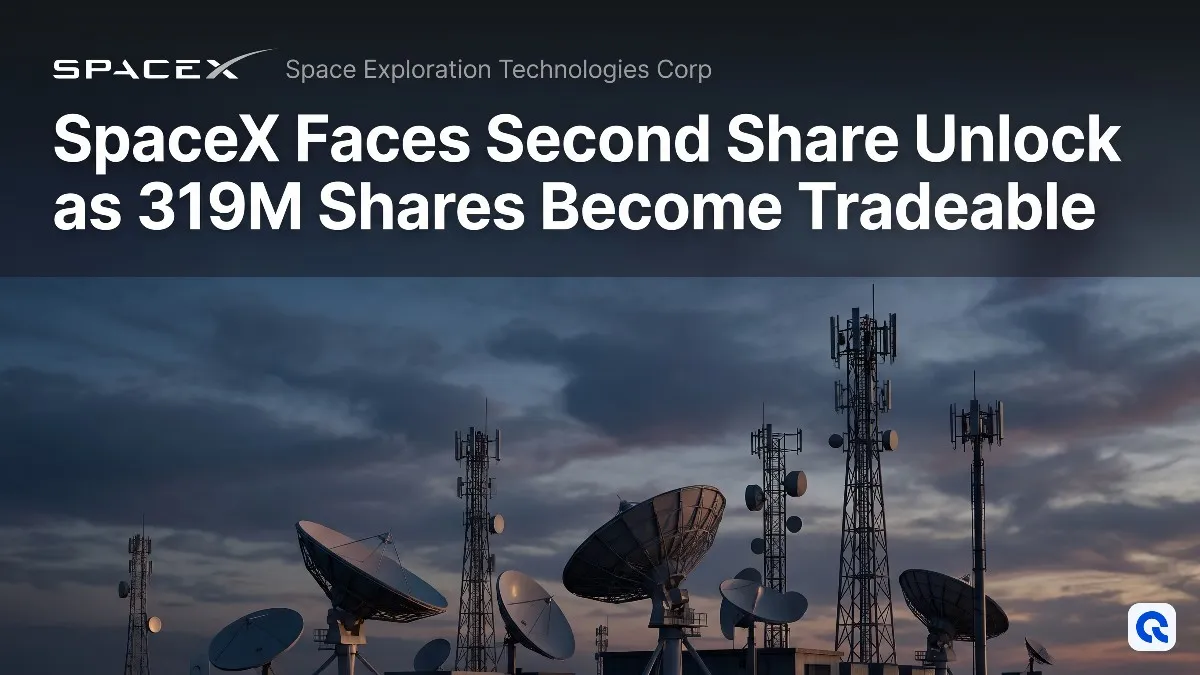 SpaceX Faces Second Share Unlock as 319M Shares Become Tradeable