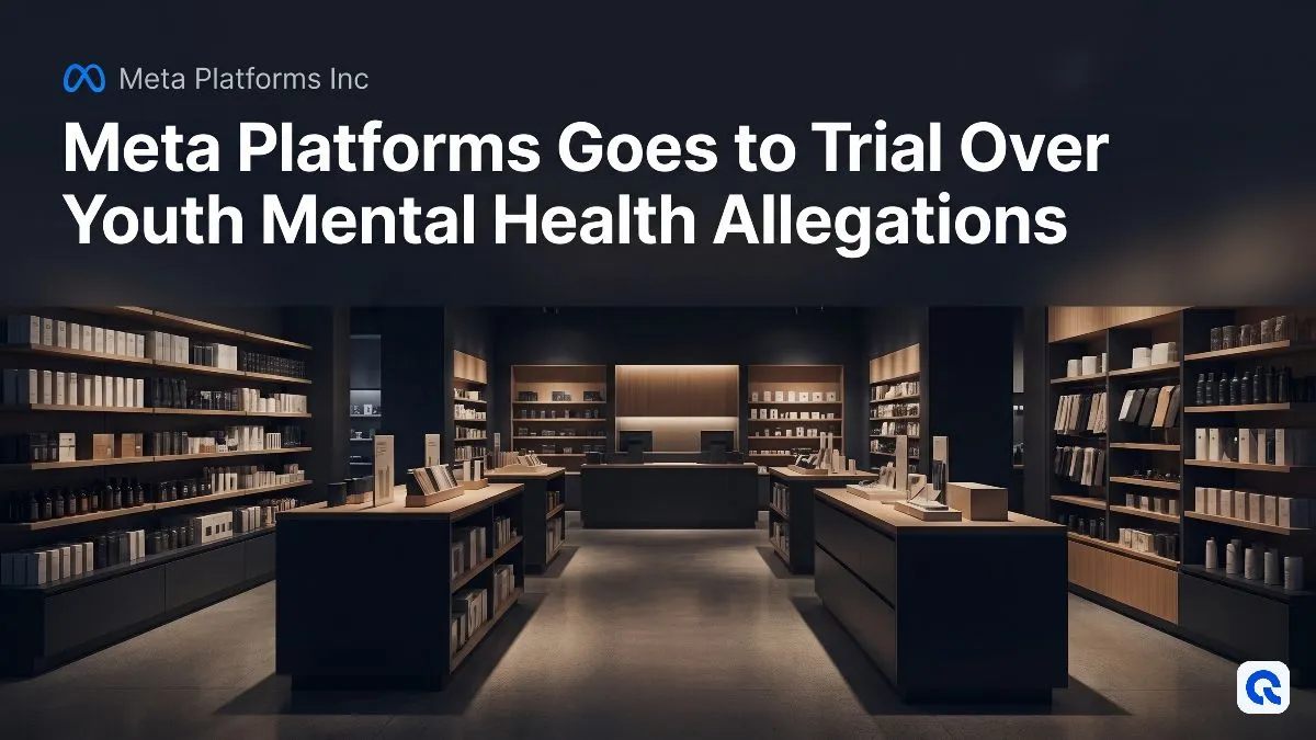 Meta Platforms Goes to Trial Over Youth Mental Health Allegations