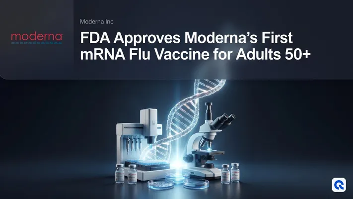 FDA Approves Moderna's First mRNA Flu Vaccine for Adults 50+