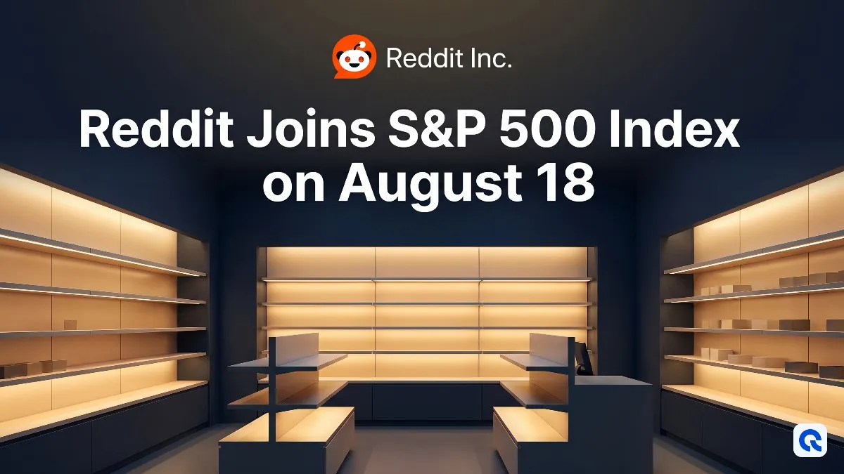 Reddit Joins S&P 500 Index on August 18