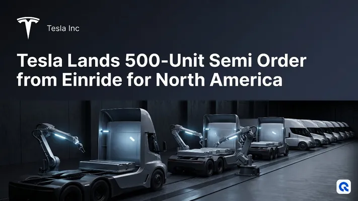 Tesla Lands 500-Unit Semi Order from Einride for North America