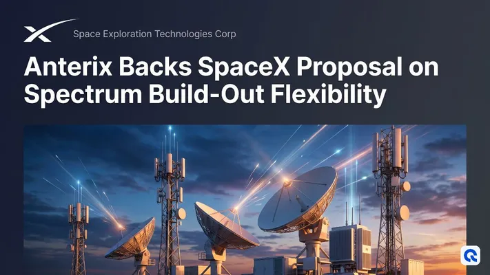 Anterix Backs SpaceX Proposal on Spectrum Build-Out Flexibility