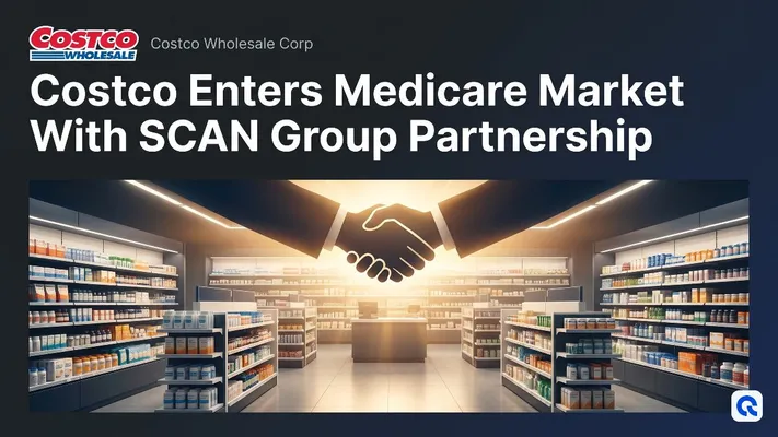 Costco Enters Medicare Market With SCAN Group Partnership